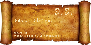 Dubecz Dénes névjegykártya